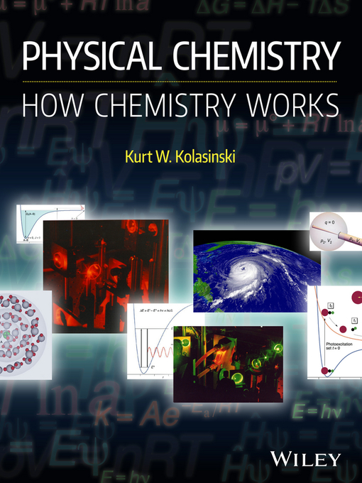 Title details for Physical Chemistry by Kurt W. Kolasinski - Available